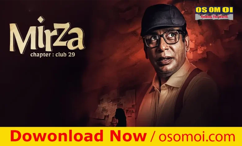 Mirza Chapter Club 29 Bangla Web Series 2025