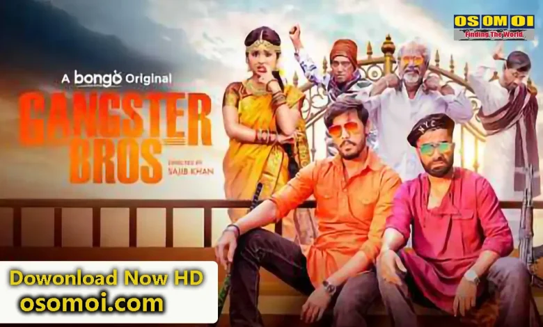 Gangster Bros Bangla Web Series 2025