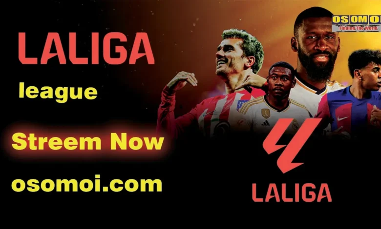 Laliga leauge 2025 Streem Free